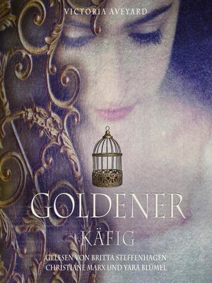 cover image of Goldener Käfig (Die Farben des Blutes 3)
